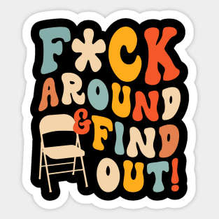 F*ck Around And Find Out Trendy Alabama River Sticker